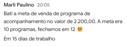 Aluna bateu meta de 12 programas de acompanhamento de R$ 2.200