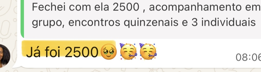 Aluna fechou acompanhamento em grupo de R$ 2.500